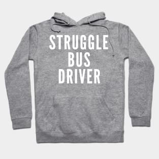 The Struggle is Real Hoodie